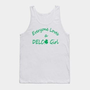 Everyone Loves a Delco Girl Tank Top